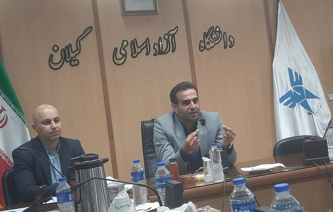 رئیس دانشگاه آزاد گیلان: هم‌افزایی با رسانه‌ها، کلید شفاف‌سازی دستاوردها